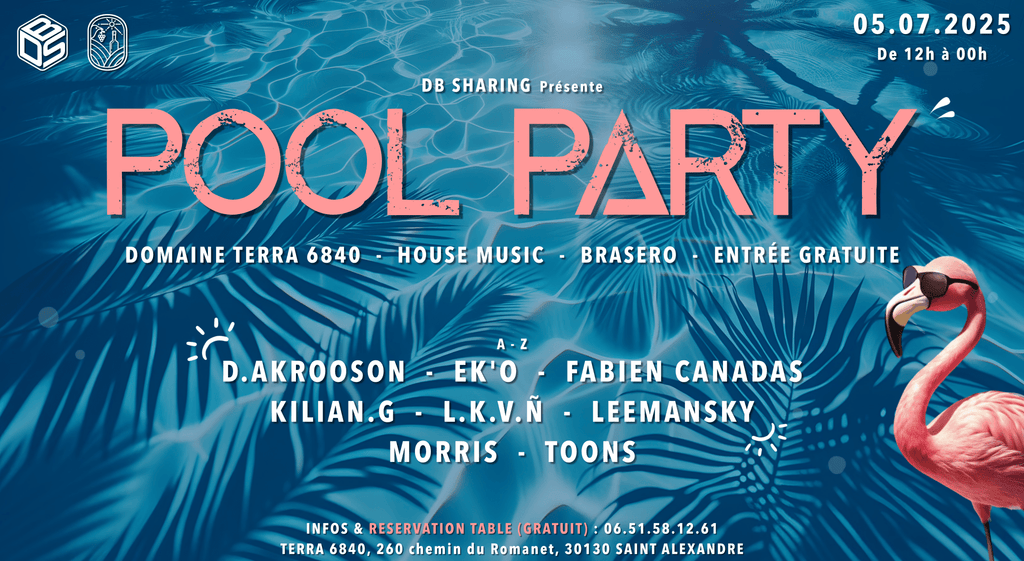 Pool Party au Domaine TERRA 6840 - Samedi 05 Juillet 2025 - TERRA 6840